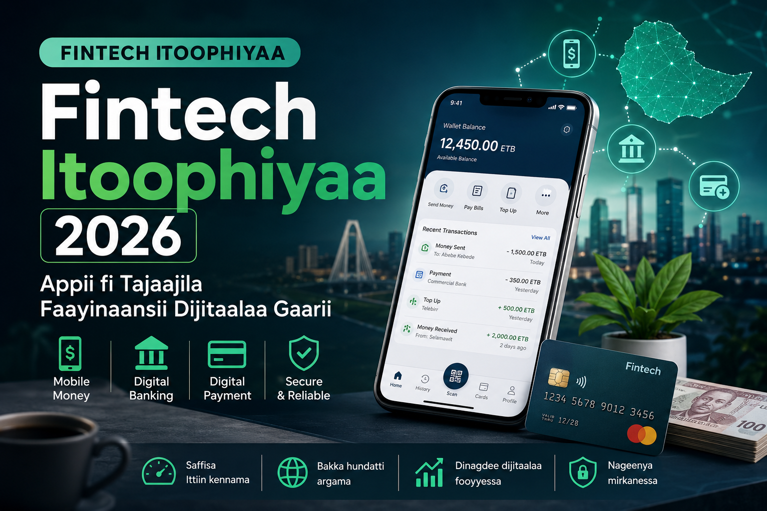 Fintech Itoophiyaa 2026: Appii fi Tajaajila Faayinaansii Dijitaalaa Gaarii Fintech Ethiopia 2026: Appii, Mobile Money fi Tajaajila Faayinaansii Dijitaalaa Itoophiyaa